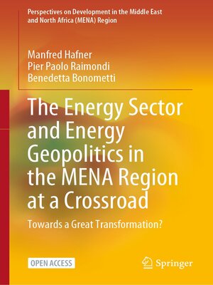 cover image of The Energy Sector and Energy Geopolitics in the MENA Region at a Crossroad